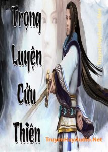 Trong luyen cuu thien
