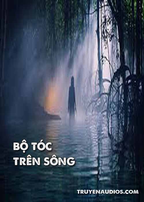 Bộ tóc trên sông