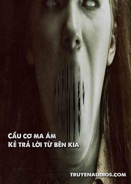 Cầu cơ ma ám kẻ trả lời từ bên kia