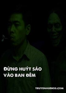 Đừng huýt sáo vào ban đêm
