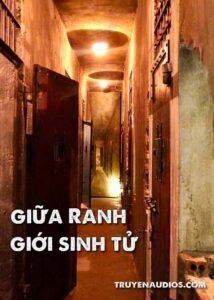 Giữa ranh giới sinh tử