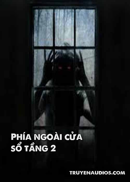 Phía ngoài cửa sổ tầng 2