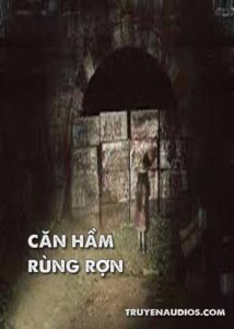 Căn hầm rùng rợn