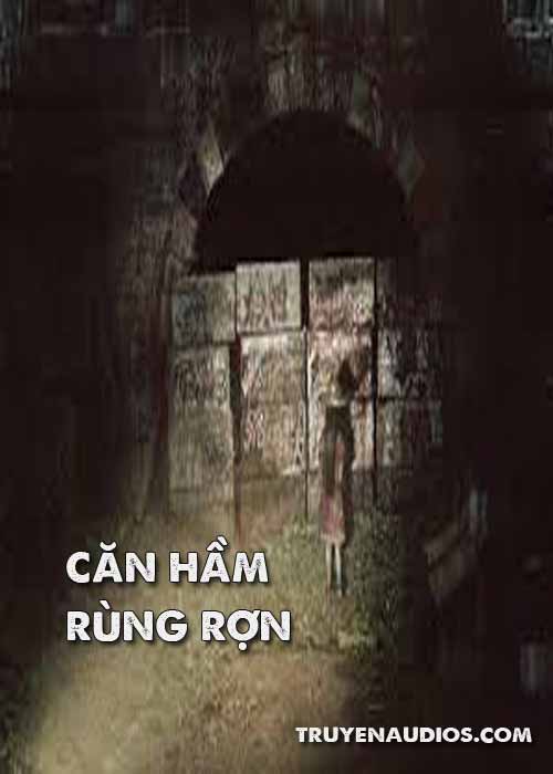 Căn hầm rùng rợn