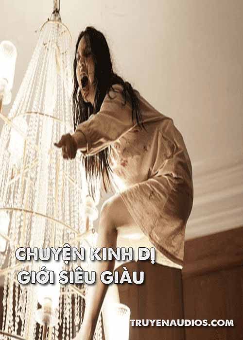 Chuyện kinh dị giới siêu giàu