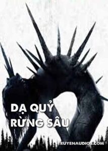 Dạ quỷ rừng sâu