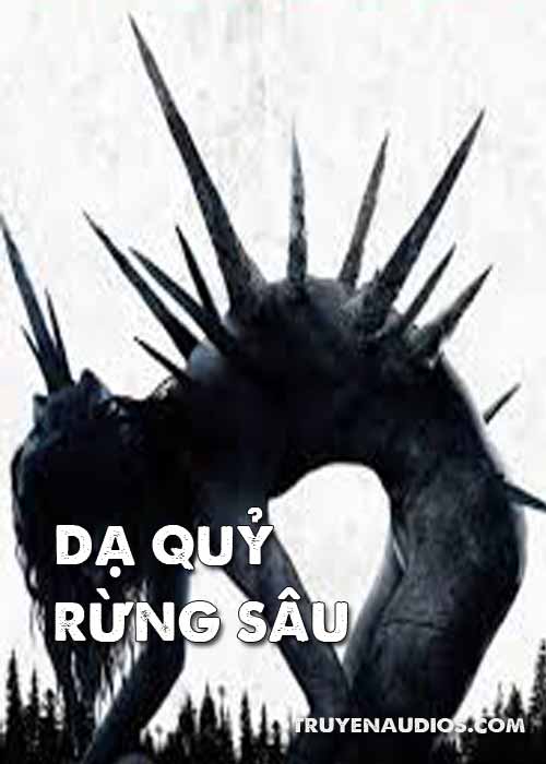 Dạ quỷ rừng sâu