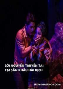 Lời nguyền truyền tai tại sân khấu hài kịch