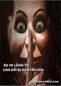 Sự im lăng từ con rối bị nguyền rủa