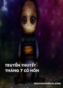 Truyền thuyết tháng 7 cô hồn