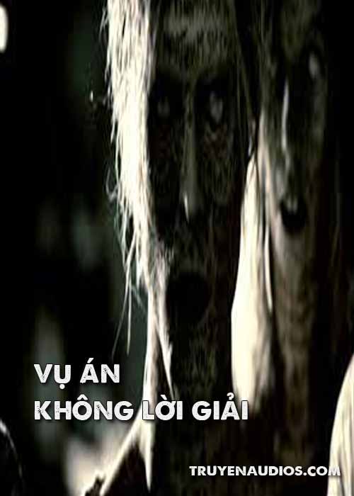Vụ án không lời giải